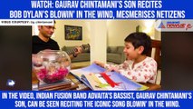 Watch: Gaurav Chintamani’s son recites Bob Dylan’s Blowin' in the Wind, mesmerises netizens