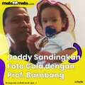 Bisa-bisanya Doddy Sudrajat Anggap Gala Mirip Profesor Bambang