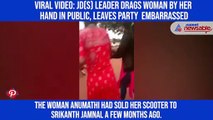 Viral video: JD(S) leader drags woman by her hand in public, leaves party  embarrassed