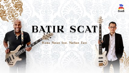 Rama Natan feat. Nathan East - Batik Scat (Official Video Clip)