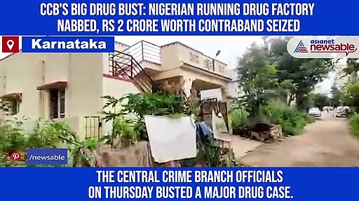 CCB's big drug bust: Nigerian running drug factory nabbed, Rs 2 crore worth contraband seized