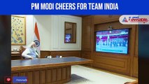 PM Modi cheers for Team India