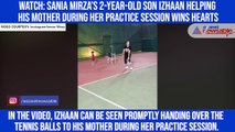 Watch: Sania Mirza’s 2-year-old son Izhaan helping his mother during her practice session wins hearts