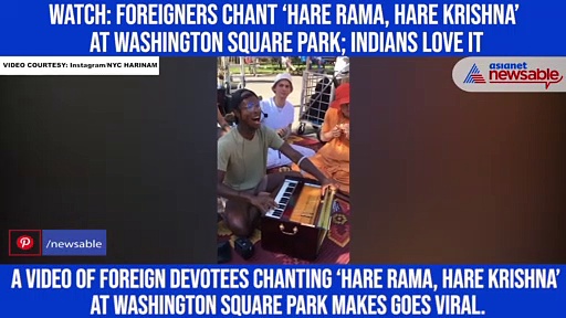 Watch: Foreigners chant ‘Hare Rama, Hare Krishna’ at Washington Square Park; Indians love it