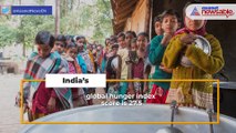 Global Hunger Index: India Slips From 94 to 101