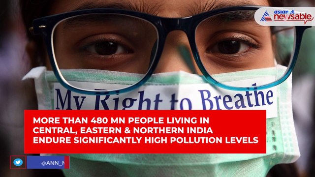 Report: Air Pollution likely to cut 9 years of life expectancy of 40% of Indians