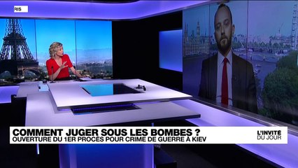 Comment juger sous les bombes? "La force de ce procès c'est la résilience de l'institution judiciaire ukrainienne"