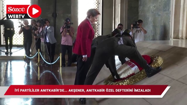 İYİ Partililer Anıtkabir'de... Akşener, Anıtkabir Özel Defteri'ni imzaladı