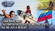 Luna Marcano: Prospecto tangible del surf venezolano - Venezolano que Vuela y Brilla