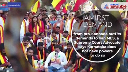 Karnataka Govt cannot ban MES, says Supreme Court advocate