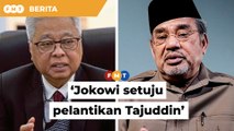 Jokowi setuju pelantikan Tajuddin sebagai duta besar, kata PM