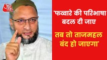 'Lets start from the beginning', know why Owaisi said so