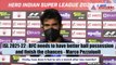 ISL 2021-22: Everyone was thinking about how NEUFC hasn't won in a long time - Khalid Jamil