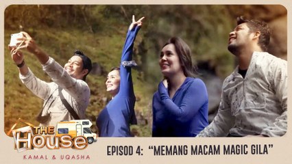 The House Kamal Uqasha | “Memang macam magic gila!" | Episod 4