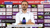 ISL 2021-22: Very important that KBFC achieved the points - Ivan Vukomanovic