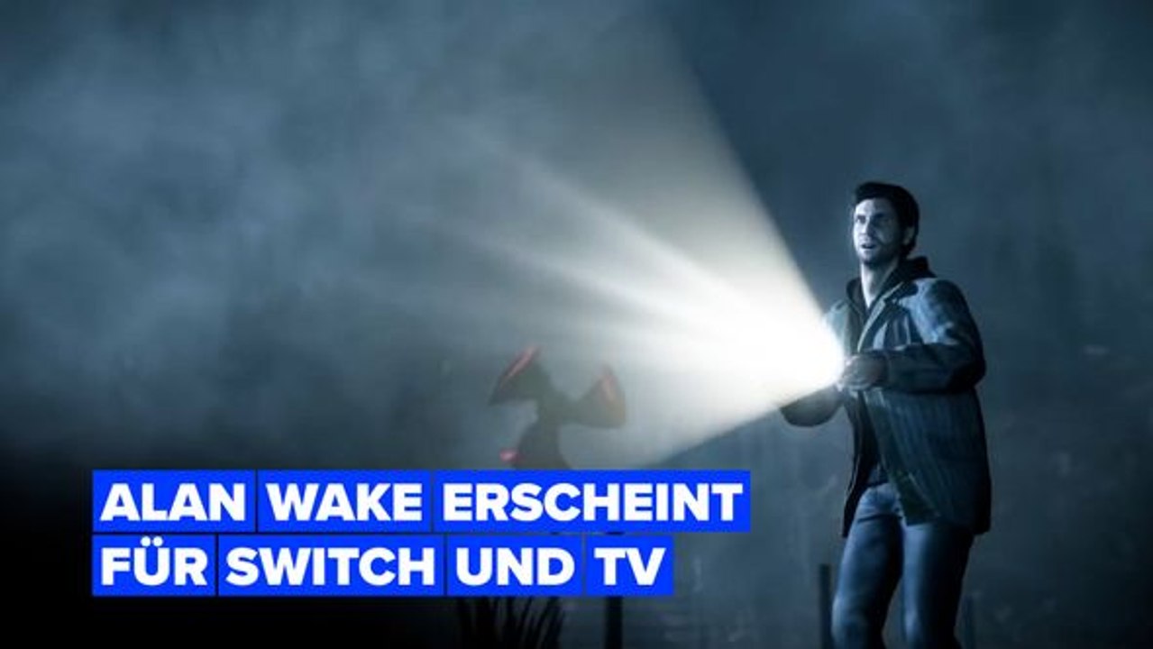 'Alan Wake Remastered' erscheint auf Nintendo Switch