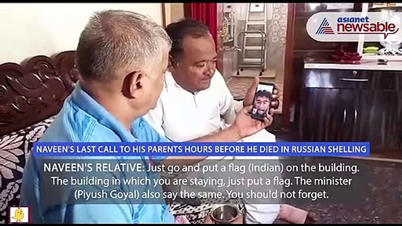 Naveen's last call to his parents hours before he died in Russian shelling