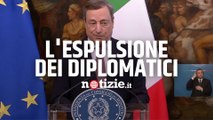 Russia, Draghi sull'espulsione dei diplomatici italiani da Mosca: 