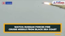 Watch: Russian forces fire cruise missile from Black Sea coast