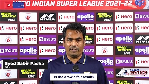 ISL 2021-22: CFC boys showed great character - Syed Sabir Pasha on OFC draw