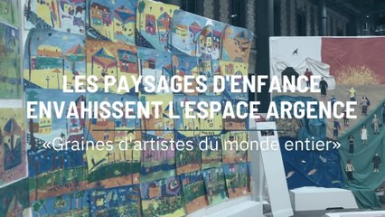 Exposition Unesco à Troyes : les paysages d’enfance envahissent l’espace Argence