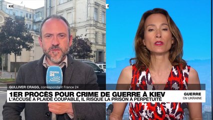 Un soldat russe plaide coupable lors du premier procès pour crime de guerre à Kiev