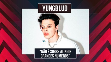 YUNGBLUD COMENTA MEMORIES E ANUNCIA VINDA AO BRASIL