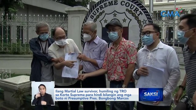 Ilang Martial Law survivor, humiling ng TRO sa Korte Suprema para hindi bilangin ang mga boto ni Presumptive Pres. Bongbong Marcos | Saksi