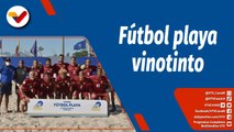 Deportes VTV | Venezuela definió lista de convocados para la Copa América de Fútbol Playa