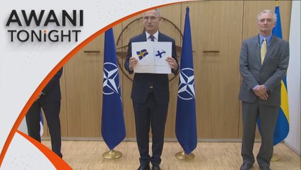 Awani Tonight: Finland, Sweden formally apply to join NATO