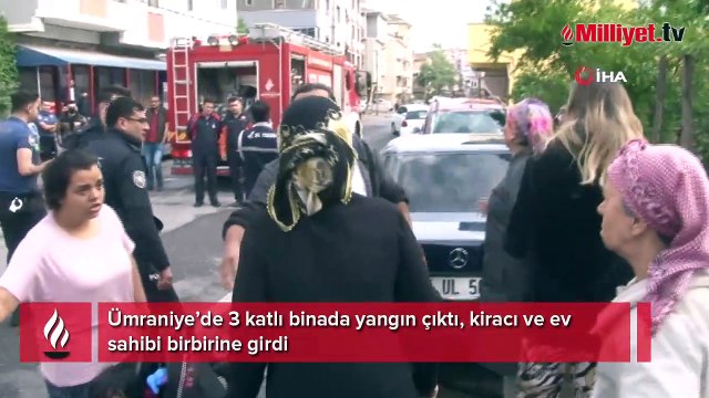 3 katlı binada yangın çıktı! Kiracı ve ev sahibi birbirine girdi