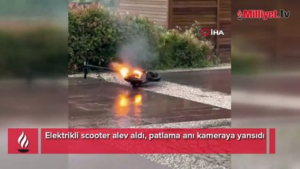 Elektrikli scooter alev aldı, patlama anı kameraya yansıdı