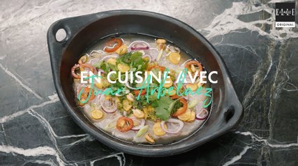 En cuisine avec : Le ceviche de Juan Arbelaez