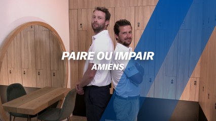 Paire ou Impair : Amiens