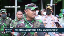 TNI Salurkan BLT Minyak Goreng untuk PKL, Pedagang Warung dan Nelayan Sebesar Rp300 Ribu!