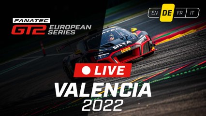 LIVE From Valencia- Fanatec GT2 European Series 2022  (Deutsche)