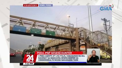 3 PDEA agents at 4 na pulis, kakasuhan ng DOJ kaugnay sa madugong misencounter sa Commonwealth noong nakaraang taon | 24 Oras