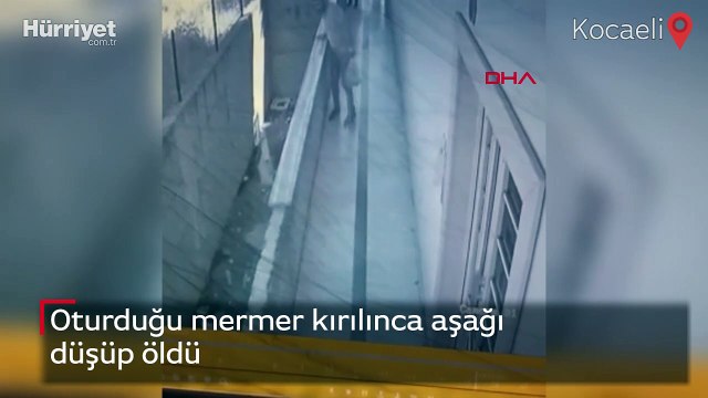 Oturduğu mermer kırılınca aşağı düşüp, öldü