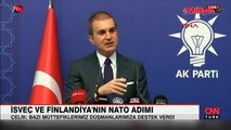 AK Parti Sözcüsü Ömer Çelik'ten önemli açıklamalar