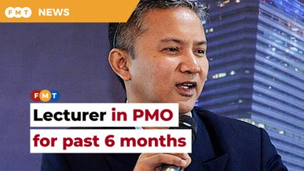 Controversial lecturer attached to PMO for past 6 months, says source