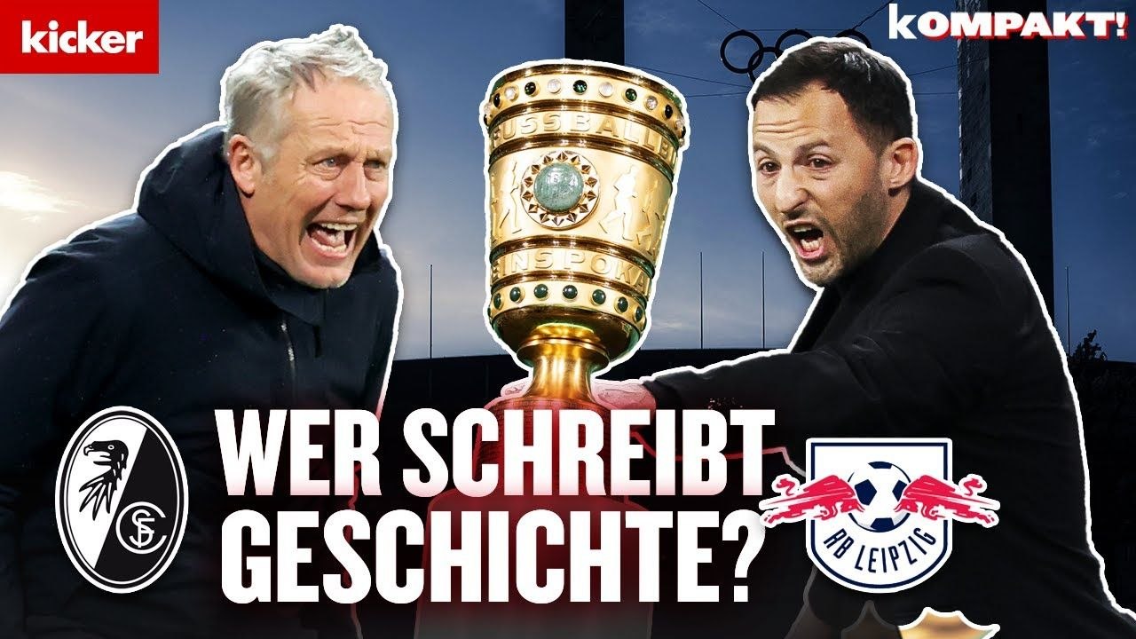 Vorschau aufs DFB-Pokalfinale: Leipzig und Freiburg können Historisches schaffen