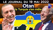 Ukraine : à quoi joue l'OTAN ? - JT du jeudi 19 mai 2022
