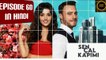 Sen Cal Kapımı Episode 60 Part 1 in Hindi and Urdu Dubbed - Love is in the Air Episode 60 in Hindi and Urdu - Hande Erçel - Kerem Bürsin