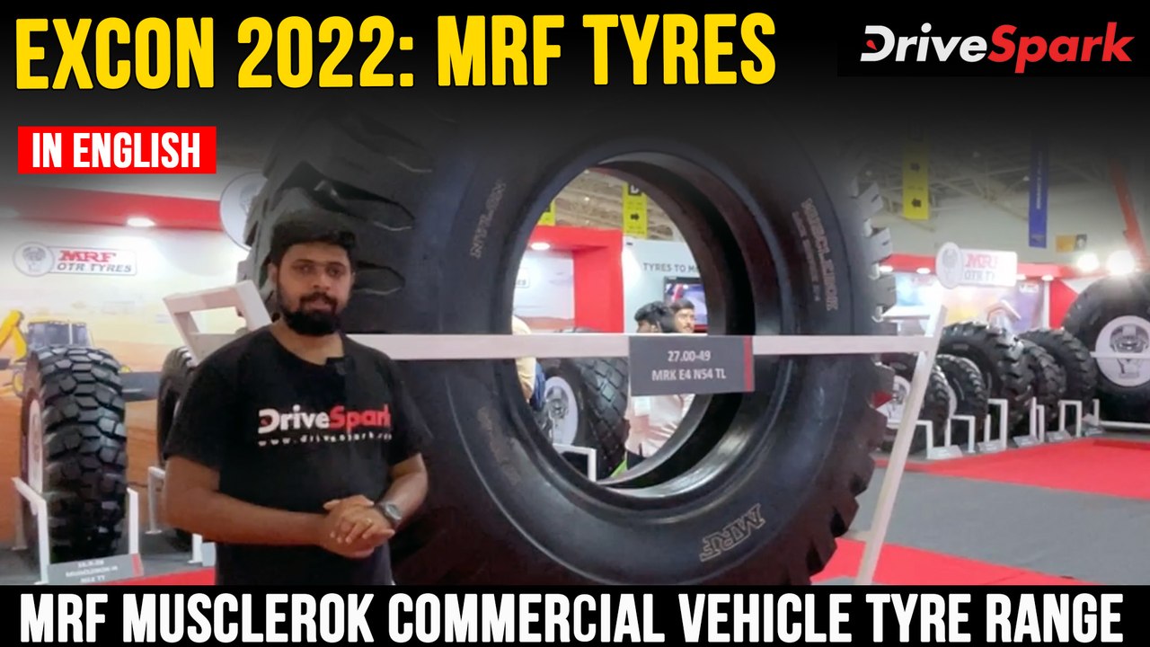EXCON 2022: MRF Commercial Vehicle Tyres For Motor Grader, Wheeled Loader, Dump Truck & More