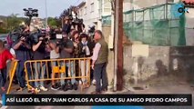 ASÍ LLEGÓ EL REY JUAN CARLOS A CASA DE SU AMIGO PEDRO CAMPOS