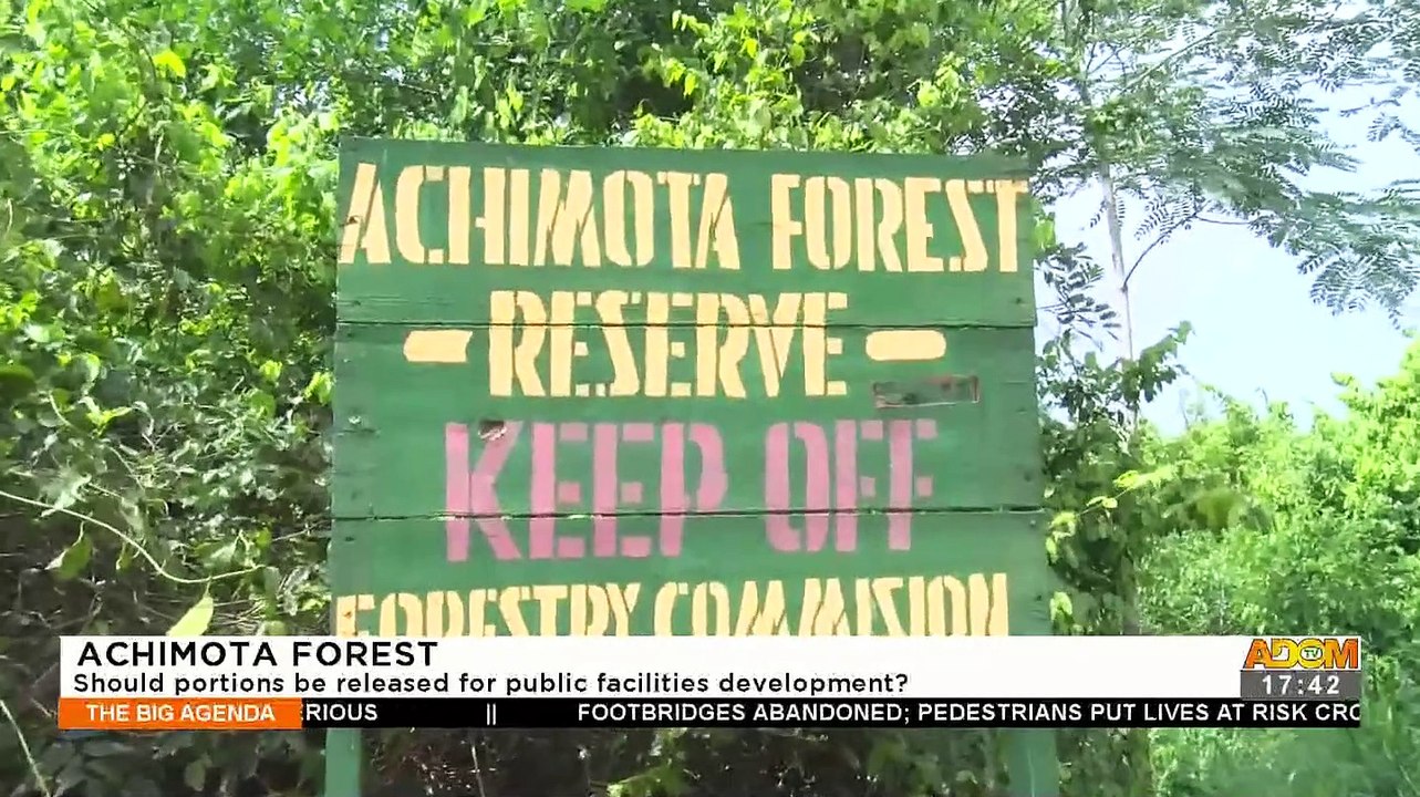 Achimota Forest: Should portions be released for public facilities development – The Big Agenda on Adom TV (219-5-22)