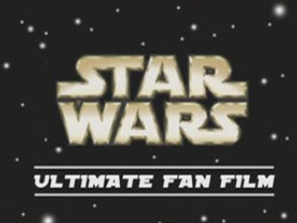 Starwarse Ultimate Fan Film