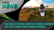 Ao Vivo | Era dos Jetsons chegou? Carro voador foi feito para todo mundo dirigir | 19/05/2022 | #OlharDigital