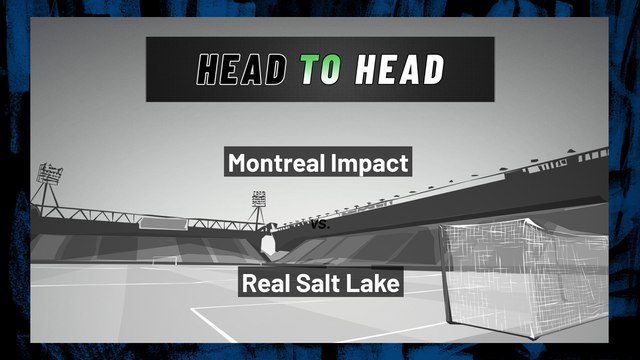 Montreal Impact Vs. Real Salt Lake: Moneyline, May 22, 2022