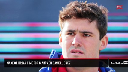 Make or Break time for Giants QB Daniel Jones